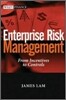 Enterprise Risk Management : From Incentives to Controls