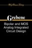Bipolar and Mos Analog Integrated Circuit Design