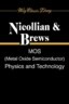 Mos (Metal Oxide Semiconductor) Physics and Technology