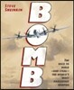 Bomb: The Race to Build--And Steal--The World's Most Dangerous Weapon