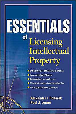 Essentials of Licensing Intellectual Property