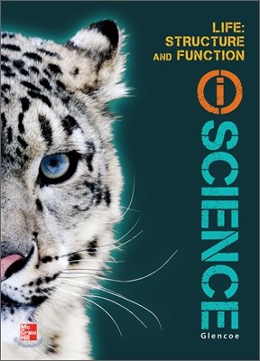 Glencoe Life Iscience Module F: Structure and Function, Grade 7, Student Edition