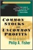 Common Stocks and Uncommon Profits and Other Writings, 2/E