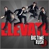 Big Time Rush - Elevate