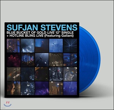 Sufjan Stevens - Blue Bucket Of Gold / Hotline Bling (Live) 수프얀 스티븐스 라이브 앨범 [12인치 반투명 블루 컬러 LP]