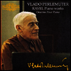 라벨 : 피아노 작품집 (Ravel : Piano Works) (2CD) - Vlado Perlemuter