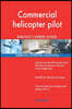 Commercial helicopter pilot RED-HOT Career Guide; 2524 REAL Interview Questions