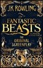 Fantastic Beasts and Where to Find Them : The Original Screenplay