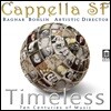 Cappella SF 천 년의 아카펠라 합창 음악 (Timeless - Ten Centuries Of Music)