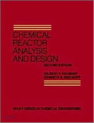 Chemical Reactor Analysis and Design 2/E