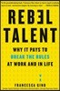 Rebel Talent