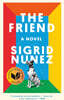 The Friend (National Book Award Winner)