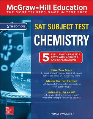 McGraw-Hill Education SAT Subject Test Chemistry, Fifth Edition