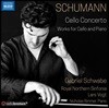 Gabriel Schwabe 슈만: 첼로 협주곡, 첼로와 피아노를 위한 작품 (Schumann: Cello Concerto, Works for Cello and Piano)