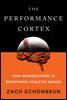 The Performance Cortex