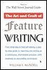 The Art and Craft of Feature Writing