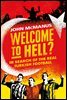 Welcome to Hell?