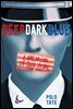Deep Dark Blue