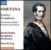 Darrell Ang 스메타나: 개선 교향곡, 오페라 '팔려간 신부' 중 서곡 (Smetana: Festive Symphony, The Bartered Bride)
