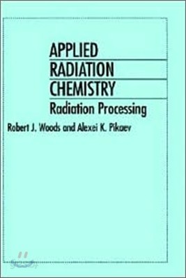 Applied Radiation Chemistry: Radiation Processing