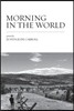 Morning in the World: Poems by Justin Jude Carroll