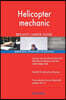 Helicopter Mechanic Red-Hot Career Guide; 2553 Real Interview Questions