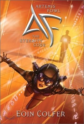 Artemis Fowl the Eternity Code (Artemis Fowl, Book 3)