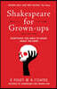 Shakespeare for Grown-ups