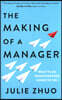 The Making of a Manager
