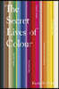 The Secret Lives of Colour