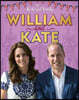 The Royal Family: William and Kate: The Duke and Duchess of Cambridge