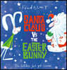 Santa Claus vs The Easter Bunny