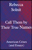 Call Them by Their True Names