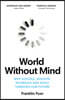 World Without Mind