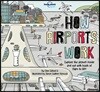 Lonely Planet Kids How Airports Work