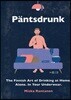 Pantsdrunk