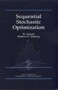 Sequential Stochastic Optimization