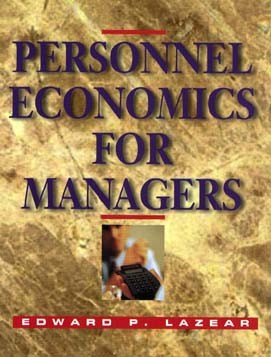 Personnel Economics for Managers