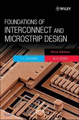 Foundations of Interconnect and Microstrip Design