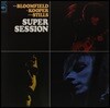 Mike Bloomfield / Al Kooper / Stephen Stills - Super Session [LP]