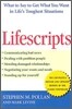 Lifescripts : What to Say to Get What You Want in Life's Toughest Situations