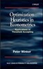 Optimization Heuristics in Econometrics: Applications of Threshold Accepting