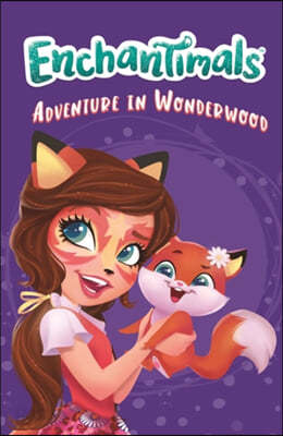 A Enchantimals: Adventure in Wonderwood