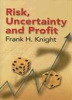 Risk, Uncertainty And Profit (Paperback) 