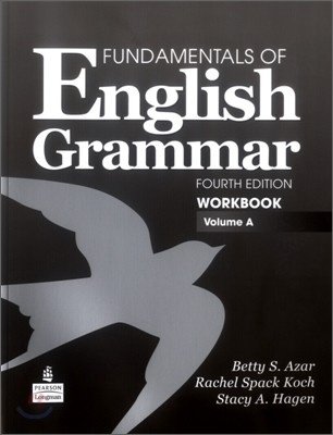 Fundamentals Of English Grammar : Workbook A With Answer Key, 4/E