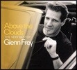 Glenn Frey (글렌 프레이) - Above The Clouds: The Very Best Of Glenn Frey
