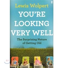 You're Looking Very Well