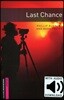 Oxford Bookworms Library 3/E Starter: Last Chance (with MP3)