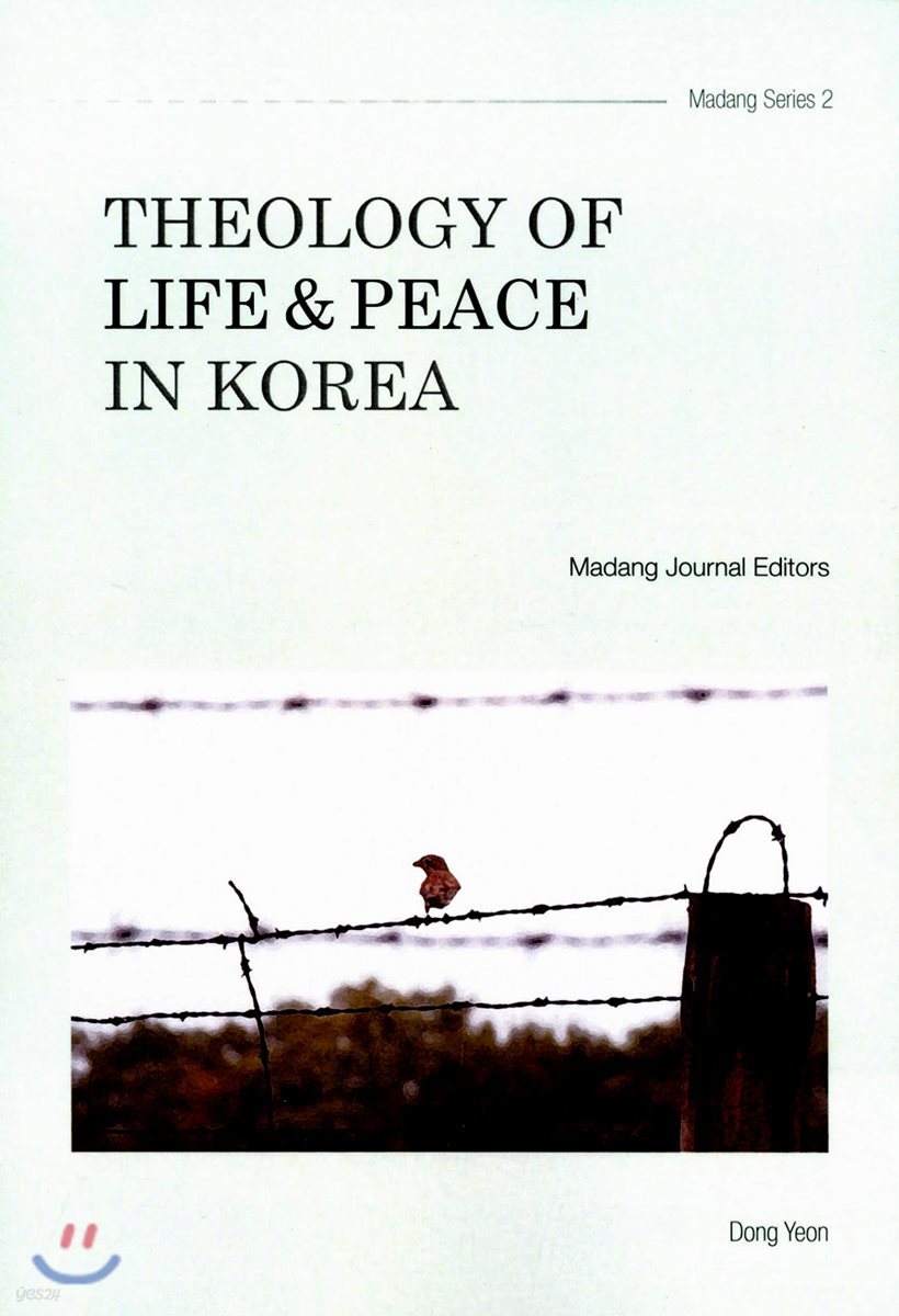 Theology Of Life &amp; Peace In Korea