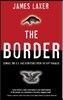 The Border: Canada, the Us and Dispatches from the 49th Parallel